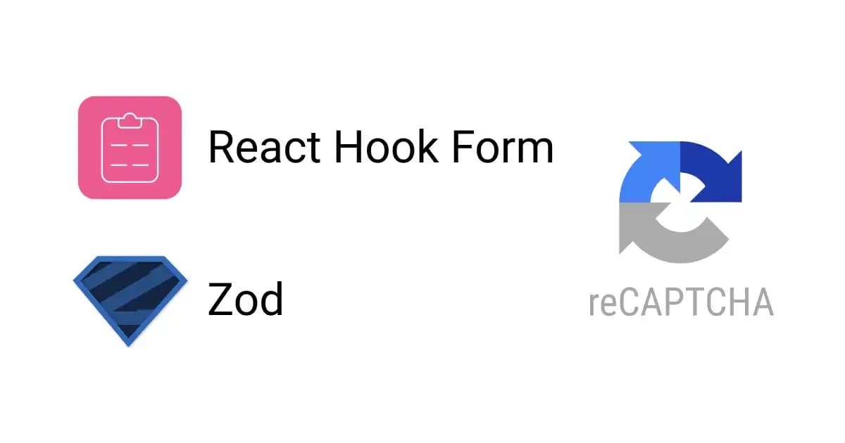 React Hook Form、Zod を使ったフォームに reCAPTCHA v3 をサクッと導入する